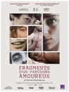 Fragments d’un parcours amoureux : Une odyssée intime et cinématographique
