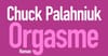 Chuck Palahniuk – « Orgasme »