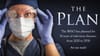 « THE PLAN », le film qui montre que l’OMS prévoit 10 ans de pandémies de 2020 à 2030