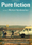 Le film polémique introuvable « Pure Fiction », enfin en ligne ici
